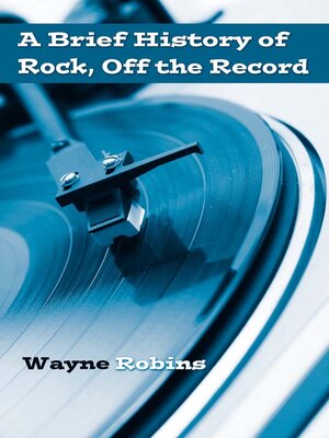 cover image of A Brief History of Rock, Off the Record